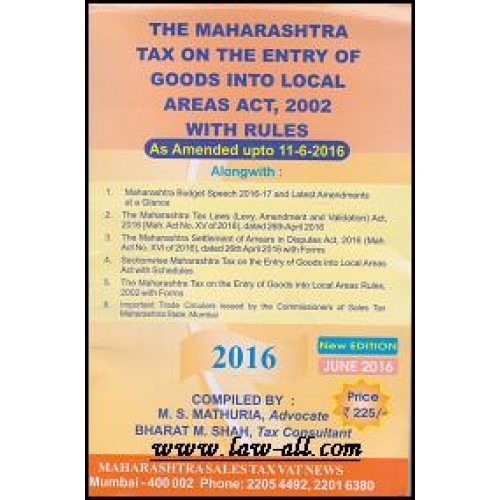 MSTN's The Maharashtra Tax on the Entry of Goods into Local Areas Act, 2002 with Rules by M. S. Maturia, New Book Corporation | LBT